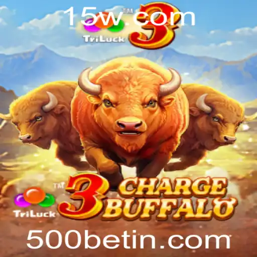 Explore o Mundo de Aventuras Financeiras com 3ChargeBuffalo e 500bet