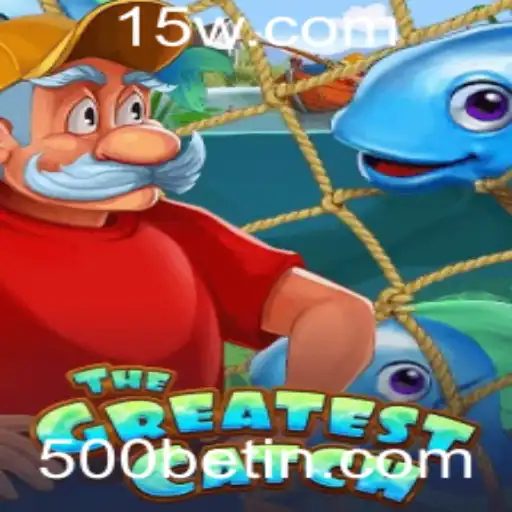 TheGreatestCatch: Uma Aventura de Estratégia e Sorte Com 500bet